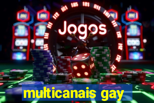 multicanais gay